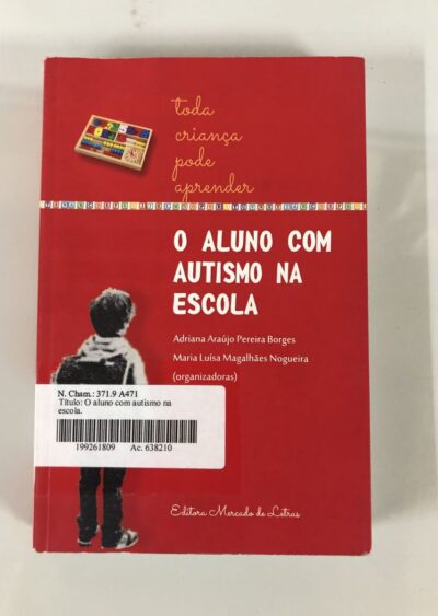 O aluno com autismo na escola