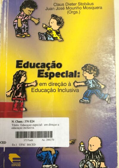 Educação especial: em direção a educação inclusiva