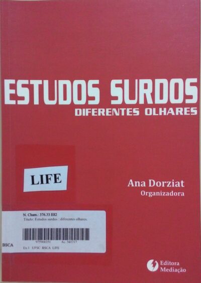 Estudos surdos: diferentes olhares