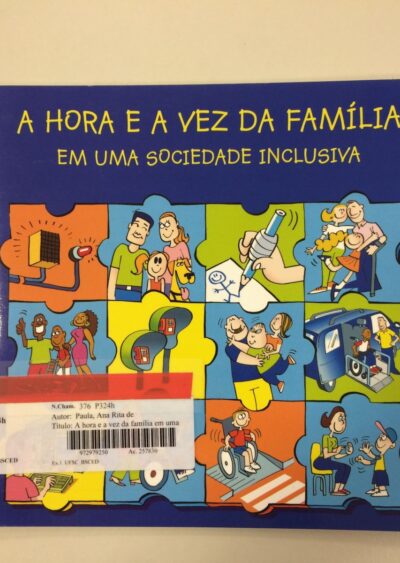 A hora e a vez da família em uma sociedade inclusiva