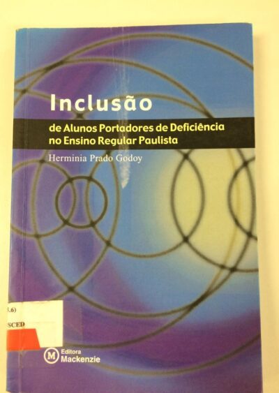 Inclusão de alunos portadores de deficiência no ensino regular paulista: recomendações internacionais e normas oficiais