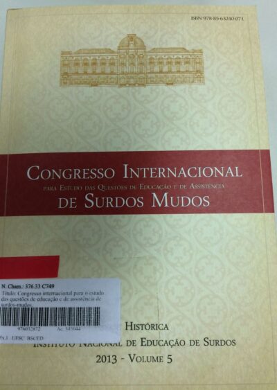 Anais do Congresso internacional para o estudo das questões de educação e de assistência de surdos mudos