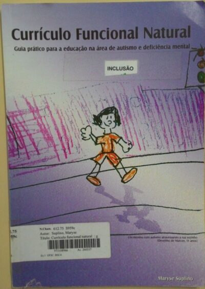 Currículo funcional natural: guia prático para a educação na área de autismo e deficiência mental