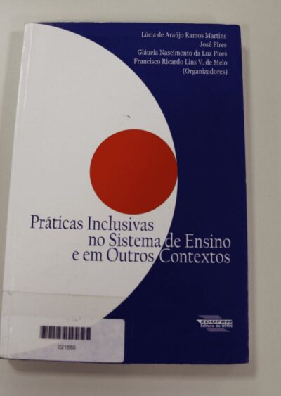 Práticas inclusivas no sistema de ensino e em outros contextos