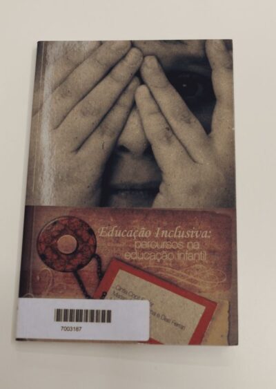 Educação inclusiva: percurso na educação infantil