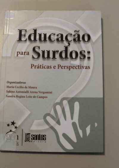 Educação para surdos: práticas e perspectivas