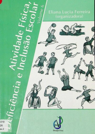 Atividade física, deficiência e inclusão escolar