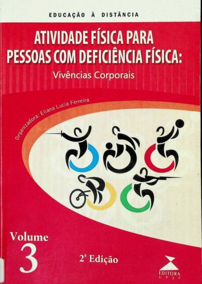 Atividade física para pessoas com deficiência física: vivências corporais