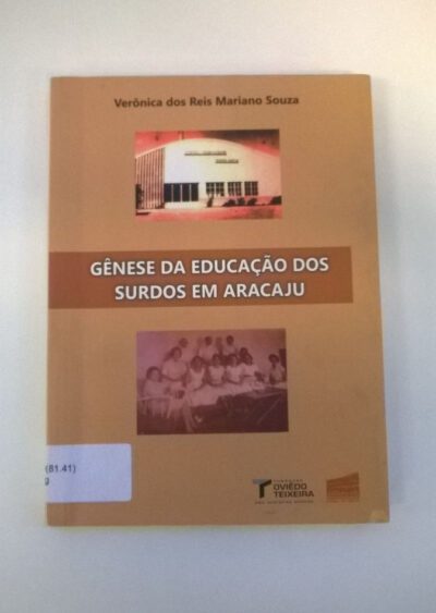 Gênese da educação dos surdos em Aracajú