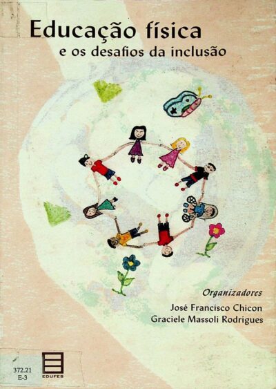 Educação física e os desafios da inclusão
