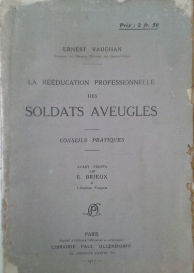 La rééducation professionnelle des soldats aveugles