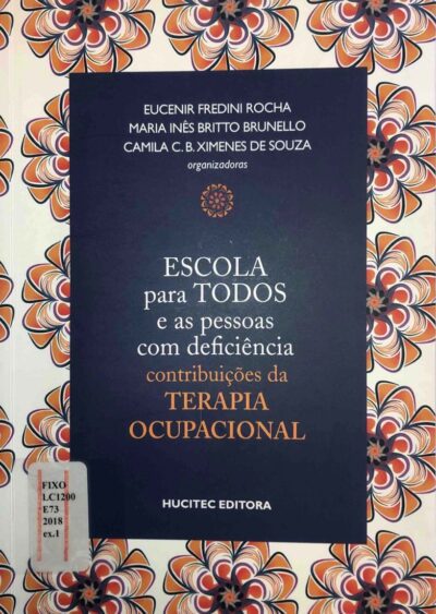 Escola para todos e as pessoas com deficiência: contribuições da terapia ocupacional