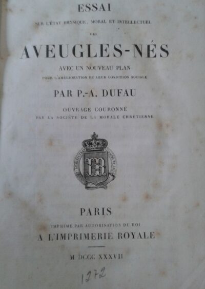 Essai sur l'état physique, moral et intellectuel des aveugles-nés