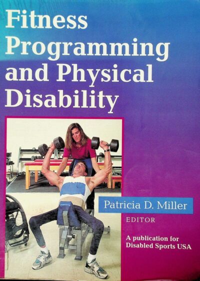 Fitness programming and physical disability