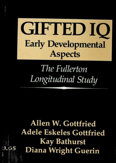 Gifted IQ: early developmental aspects - the Fullerton Longitudinal Study