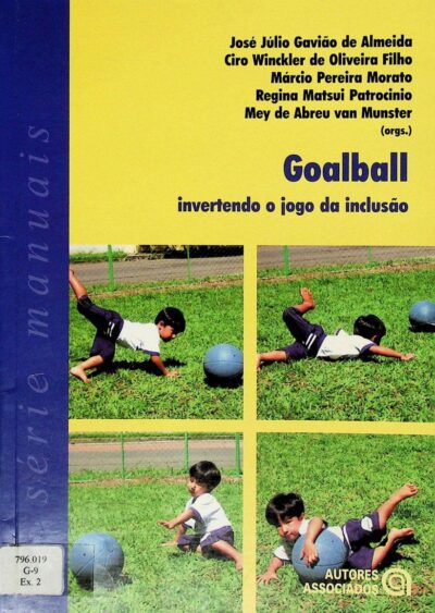Goalball: invertendo o jogo da inclusão
