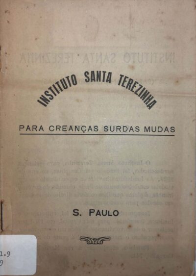 Instituto Santa Terezinha para Creanças Surdas Mudas