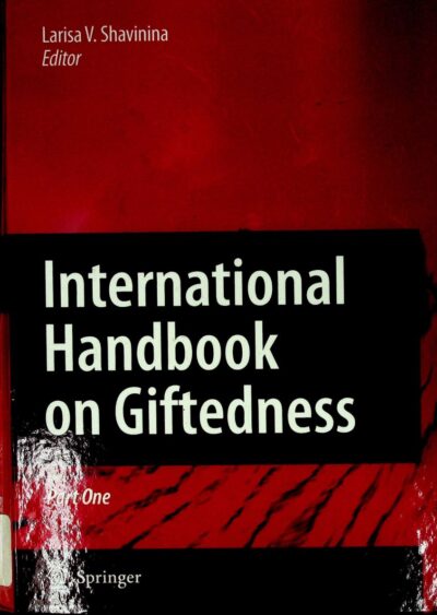 International handbook on giftedness: vol. 1