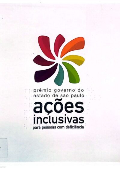Prêmio Governo do Estado de São Paulo: ações inclusivas para pessoas com deficiência