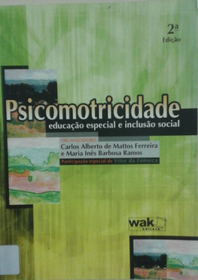 Psicomotricidade: educação especial e inclusão social