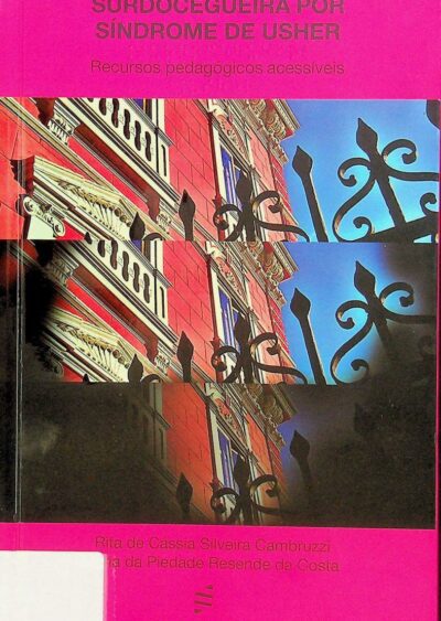 Surdocegueira por síndrome de Usher: recursos pedagógicos acessíveis
