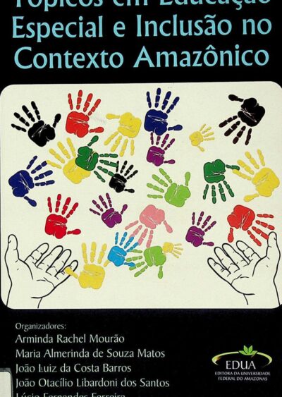 Tópicos em educação especial e inclusão no contexto amazônico