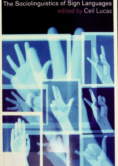 The sociolinguistics of the sign language