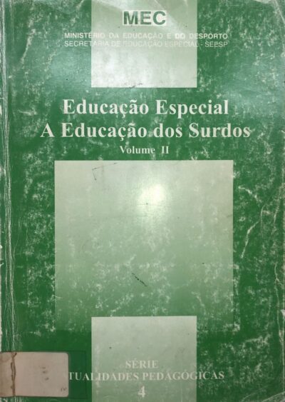 Educação especial: a educação dos surdos