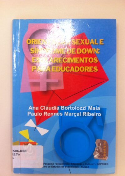 Orientação sexual e síndrome de Down: esclarecimentos para educadores