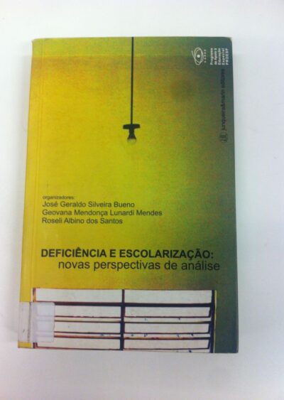 Deficiência e escolarização: novas perspectivas de análise
