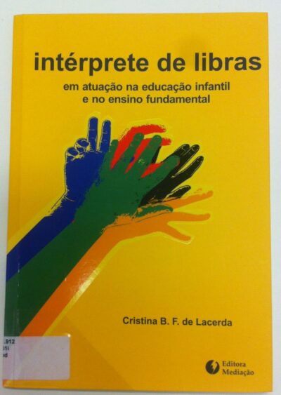 Intérprete de Libras em atuação na educação infantil e no ensino fundamental