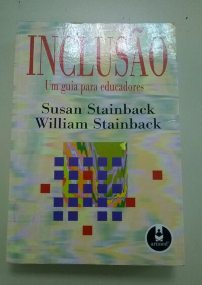 Inclusão: um guia para educadores