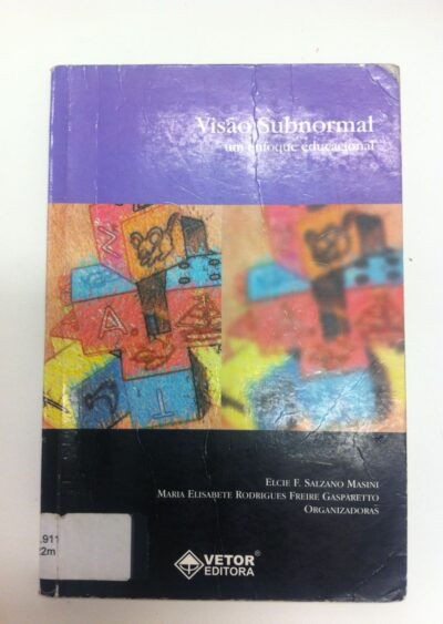 Visão subnormal: um enfoque educacional