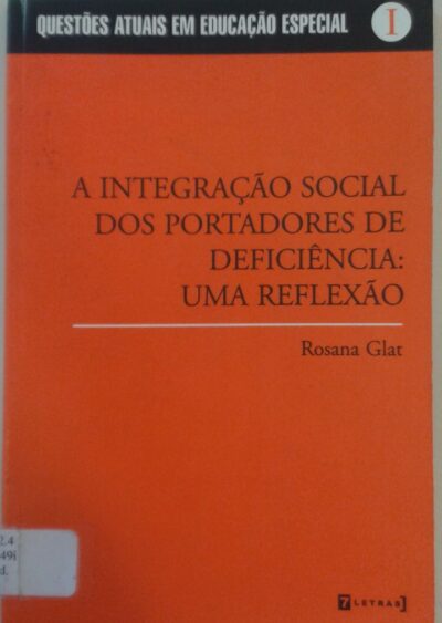 A integração social dos portadores de deficiência: uma reflexão