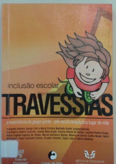Travessias: inclusão escolar