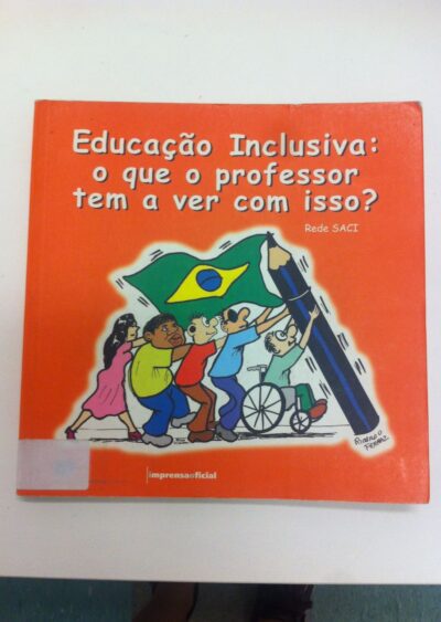 Educação inclusiva: o que o professor tem a ver com isso?