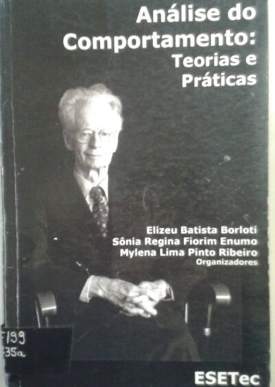 Análise do comportamento: teorias e práticas