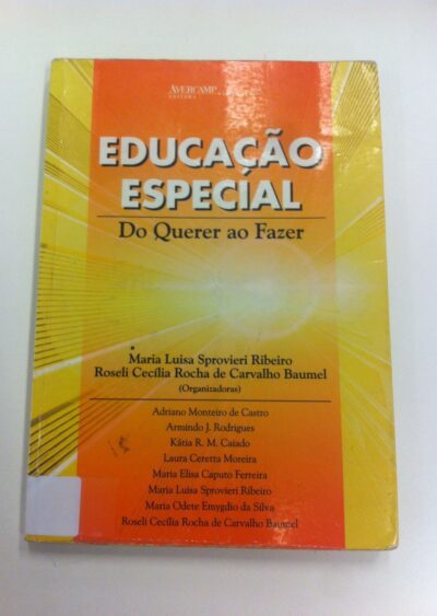 Educação especial: do querer ao fazer