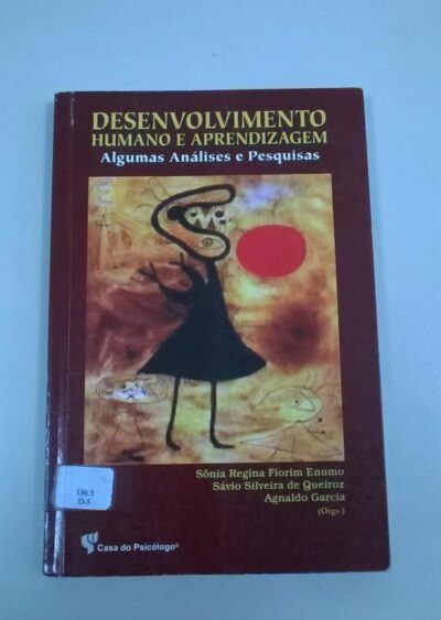 Desenvolvimento humano e aprendizagem algumas análises e pesquisas