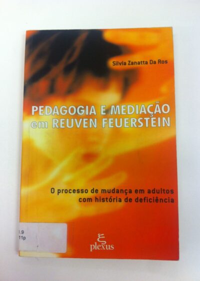 Pedagogia e mediação em Reuven Feuerstein: o processo de mudança em adultos com história de deficiência
