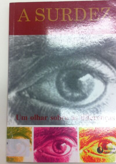 A surdez: um olhar sobre as diferenças