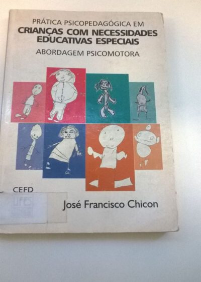 Prática psicopedagógica em crianças com necessidades educativas especiais