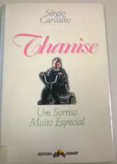 Thanise: um sorriso muito especial