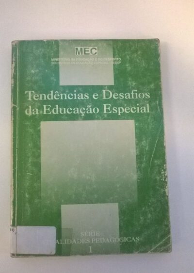 Tendências e desafios da educação especial