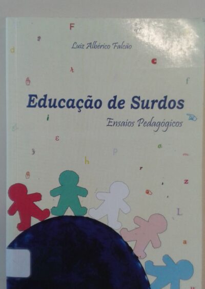 Educação de surdos: ensaios pedagógicos