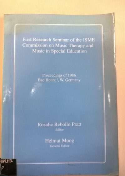 First research seminar of the ISME: commission on music therapy and music in special education