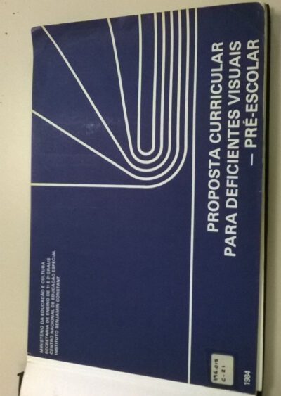 Proposta curricular para deficientes visuais: pré-escolar