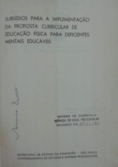 Subsídios para a implementação da proposta curricular de educação física para deficientes mentais educáveis