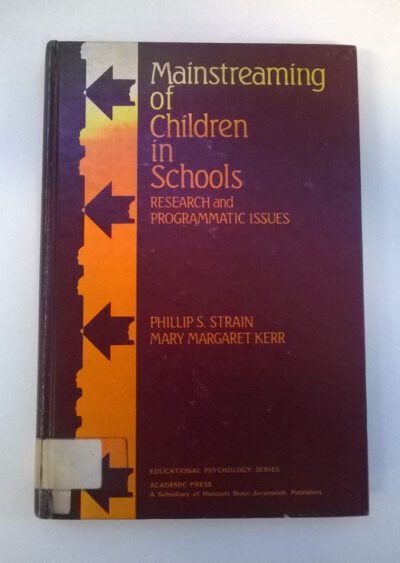 Mainstreaming of children in schools: research and programmatic issues
