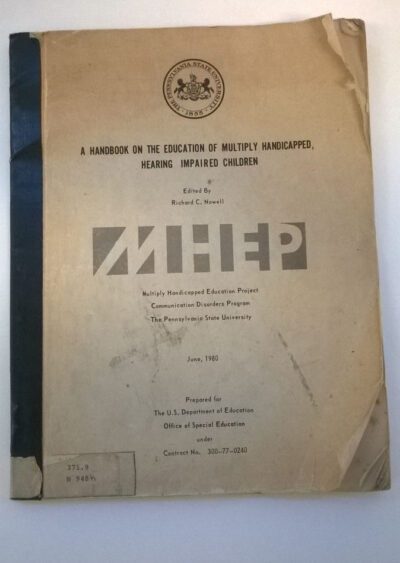 A handbook on the education of mutiply handicapped, hearing impaired children